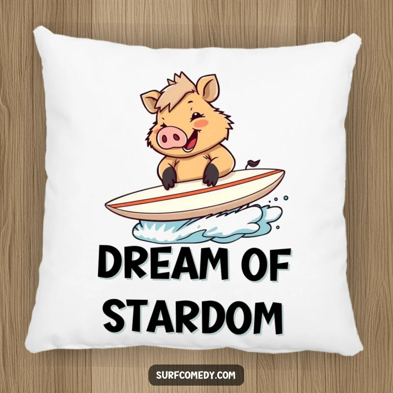Funny pillow featuring a happy boar signing a surfboard, bringing a touch of surf fame to any room.