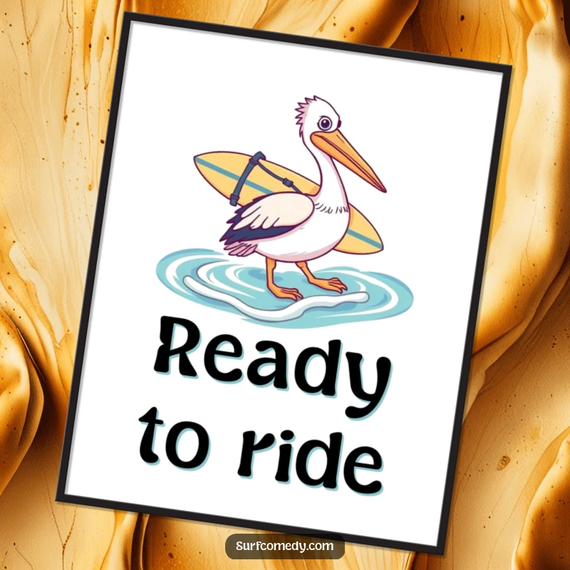Funny digital art print of a pelican with a surfboard, wading into the ocean, capturing humorous beach adventure for wall decor.