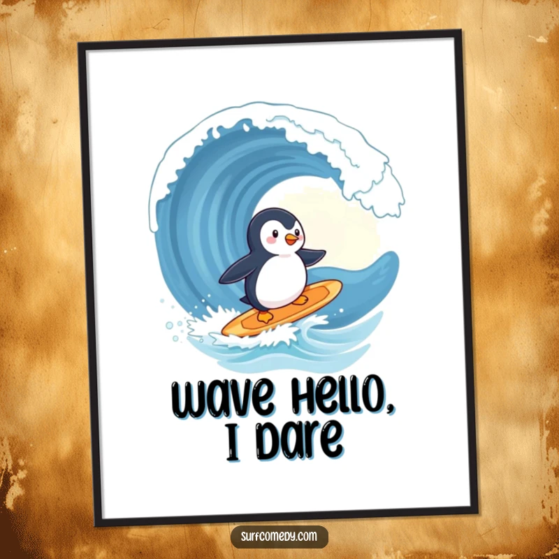 Funny penguin poster, cute character surfing a surfboard, heading towards a giant playful wave, adventurous wall art, perfect funny gift.
