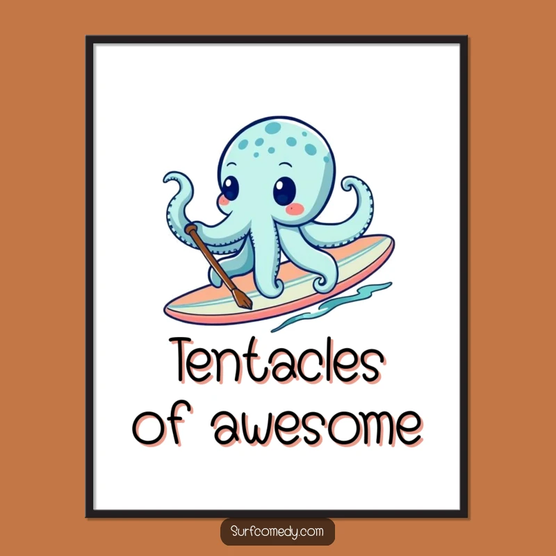 Funny Octopus Surf Poster - Hilarious Aquatic Art & Gift