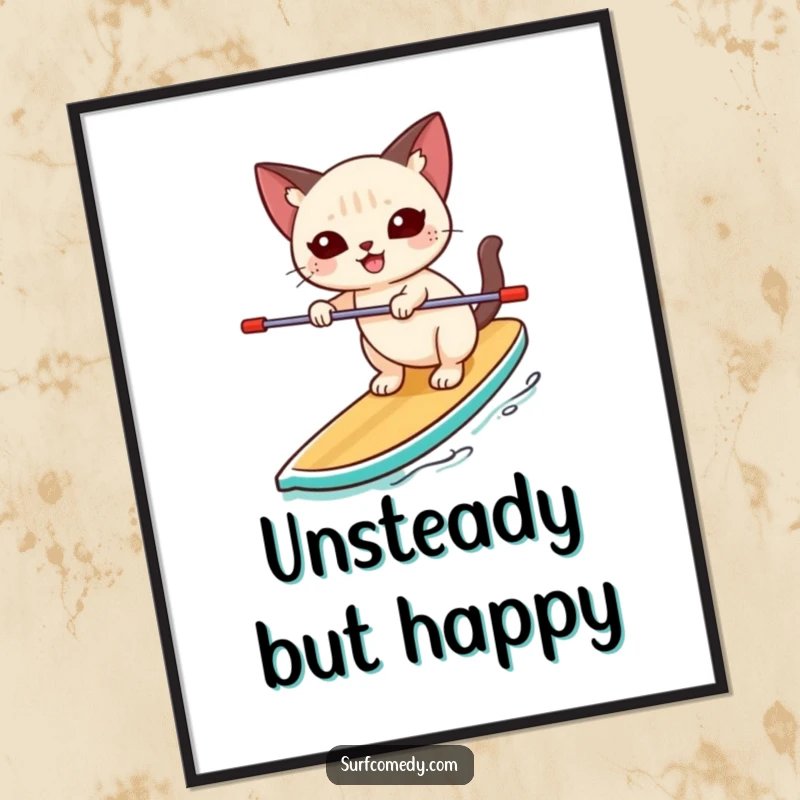 Funny Siamese cat happily balancing unsteadily on a paddleboard on a poster, creating joyful and humorous water-themed wall art.