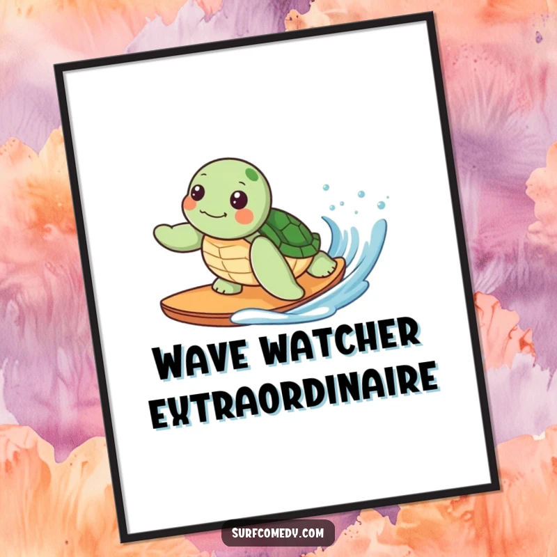 Funny poster featuring a cute kawaii sea turtle character joyfully surfing a gentle wave, embodying beach vibes and happy living.