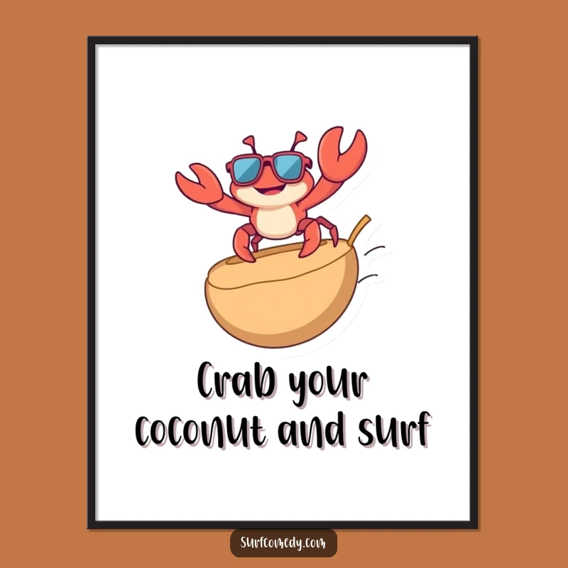 Free Printable Funny Crab Wall Art - Downloadable Humorous DIY Beach Decor Gift