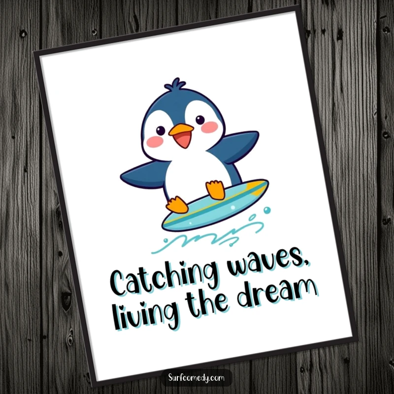 Funny Free Printable Wall Art: A cheerful penguin attempts to surf a miniature surfboard, bringing coastal humor.