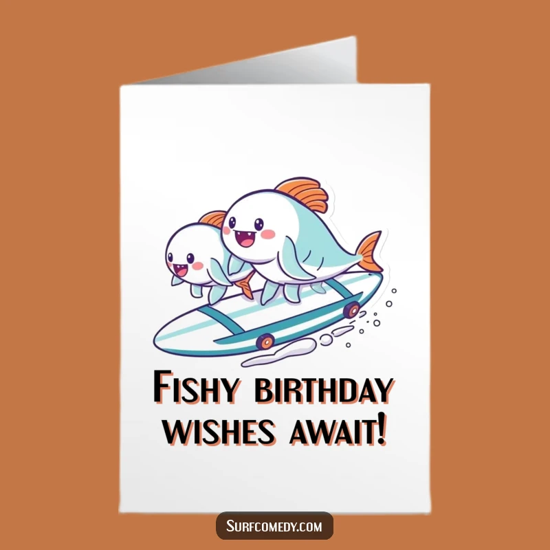 Free Printable Birthday Card: Kawaii Fish Surf Squad - Funny Downloadable Gift!