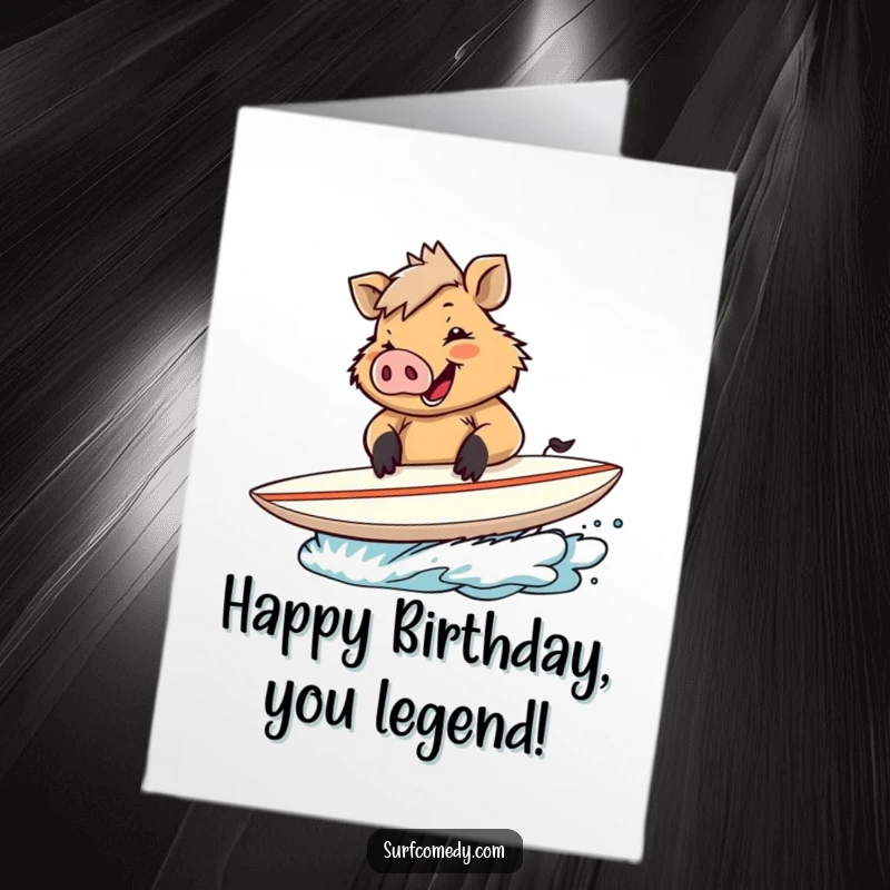 Funny Free Printable Birthday Card: Happy boar surfer signing autographs on a surfboard, beaming.