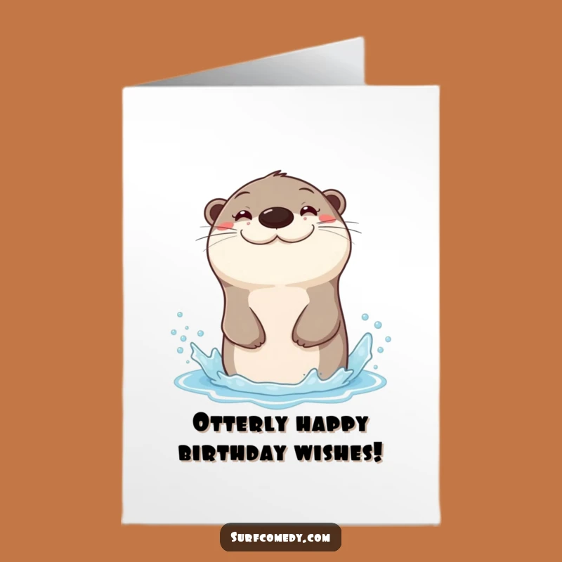 Free Printable Otter Birthday Card: Water Spray Fun Downloadable Gift