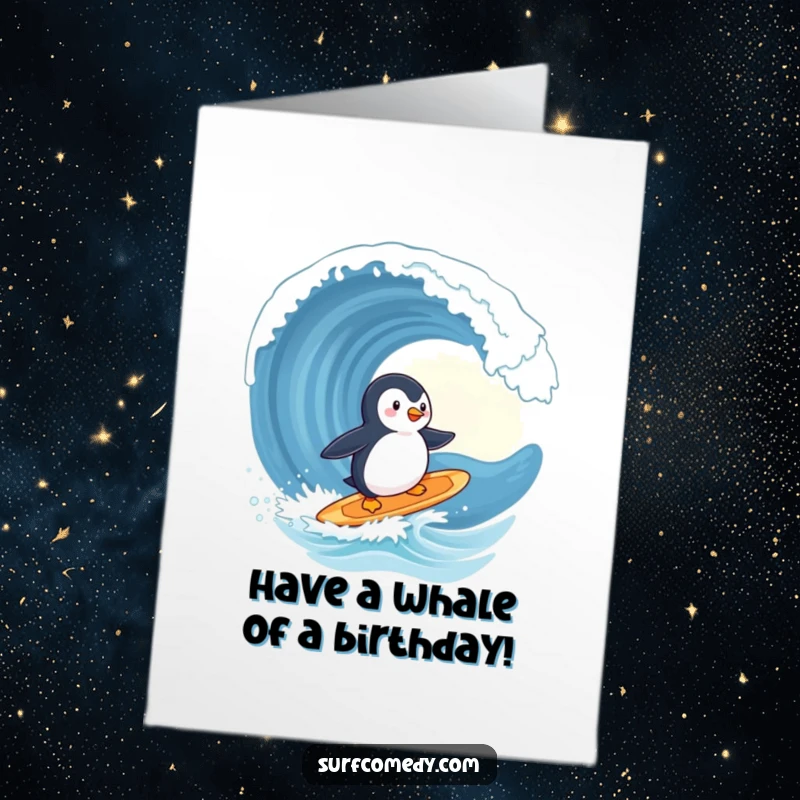 Funny Free Printable Birthday Card: Cute penguin character confidently riding a surfboard towards a large, playful ocean wave, ready for adventure.