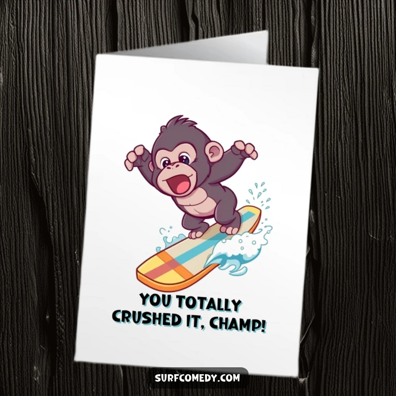 Funny Free Printable Congrats Card: Gorilla surfer celebrating a successful dive off a surfboard into the ocean.