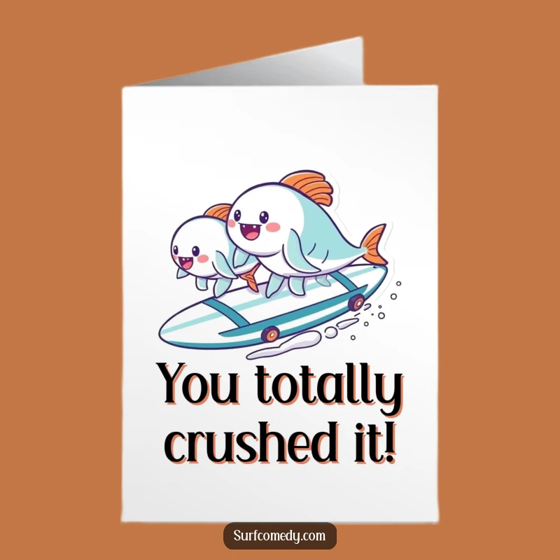 Free Printable Congrats Card: Kawaii Fish Surf Crew - Funny Downloadable Success!