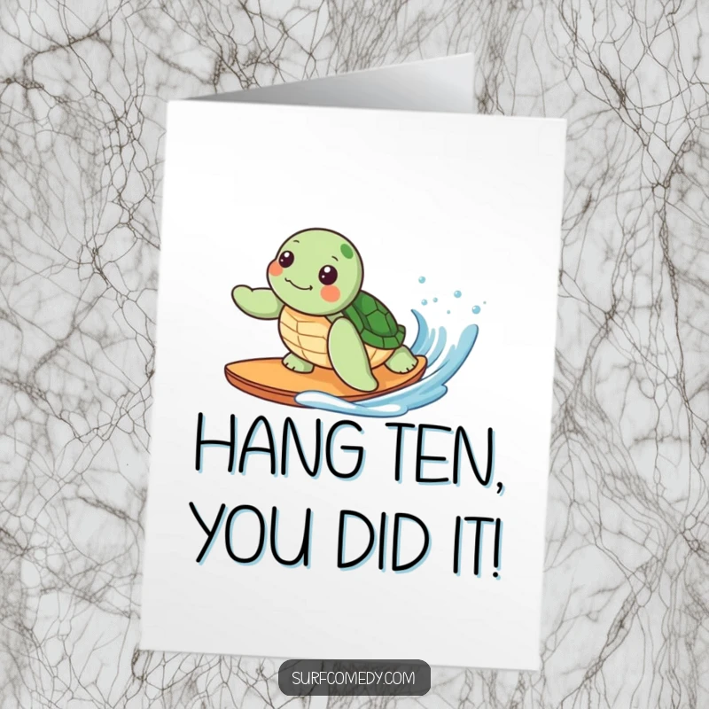 Funny Free Printable Congrats Card featuring a cute kawaii sea turtle character expertly surfing a wave.