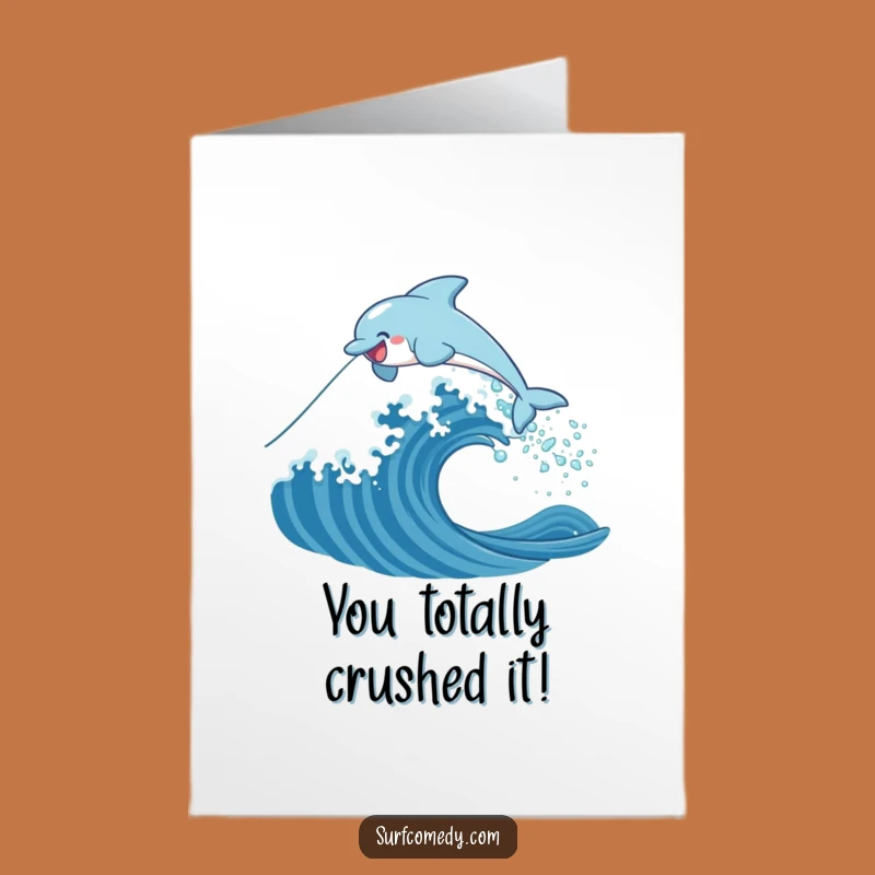 Free Printable Congratulations Card: Dolphin Wave Success Funny Downloadable Gift
