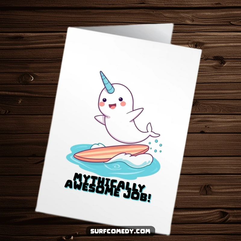 Funny free printable congratulations card depicting a jubilant narwhal majestically riding a surfboard as it leaps from the ocean.