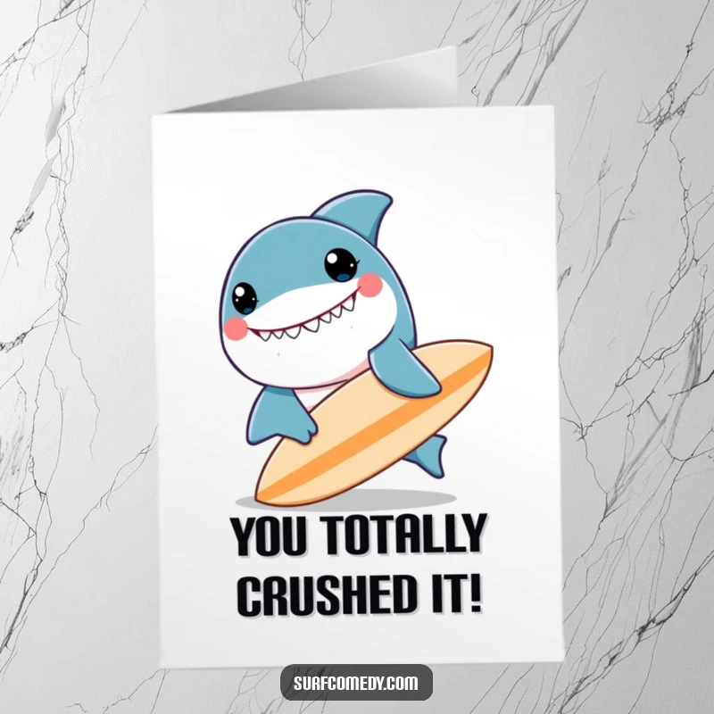 Funny Free Printable Congrats Card: A joyful kawaii shark nudges a surfboard, celebrating success with a big smile.