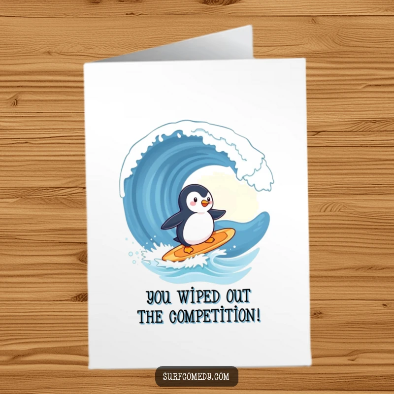 Funny Free Printable Congratulations Card: Adorable penguin surfs a giant wave with skill, embodying a triumphant and fun spirit.