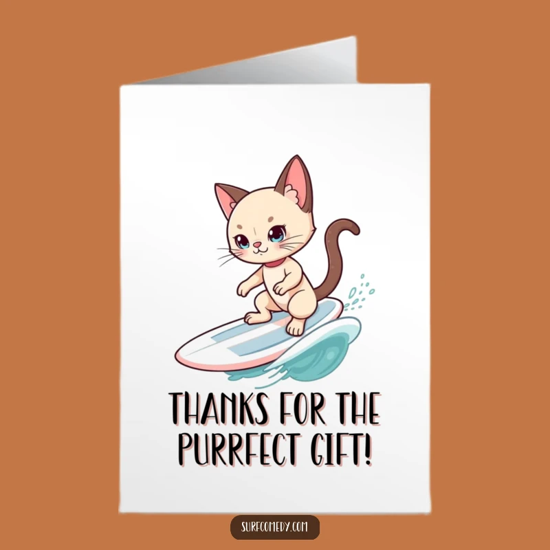 Free Printable Siamese Cat Thanks Card - Grateful Cat Surfer Funny Downloadable Gift