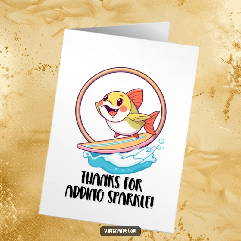 Funny Free Printable Thank You Card: A playful fish is mid-air, jumping through a hoop on a surfboard, conveying thanks with a splash.