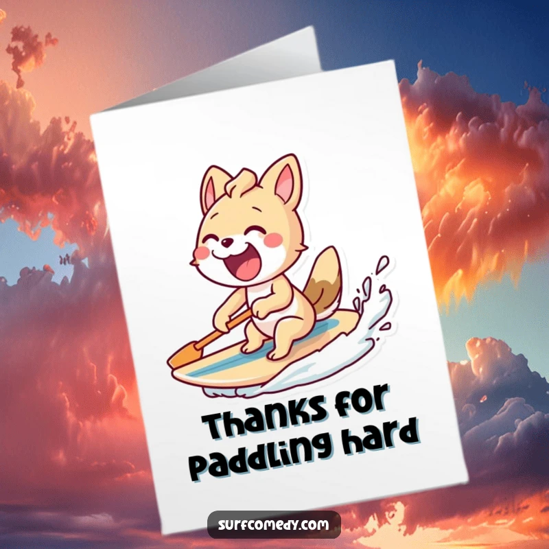 Funny Free Printable Thank You Card: Excited animal paddling furiously with surfboard, conveying energetic thanks and appreciation.