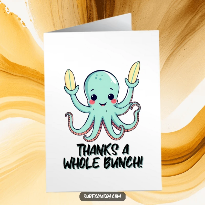 Funny Free Printable Thank You Card: Octopus juggling surfboards, sending thanks with all its might.