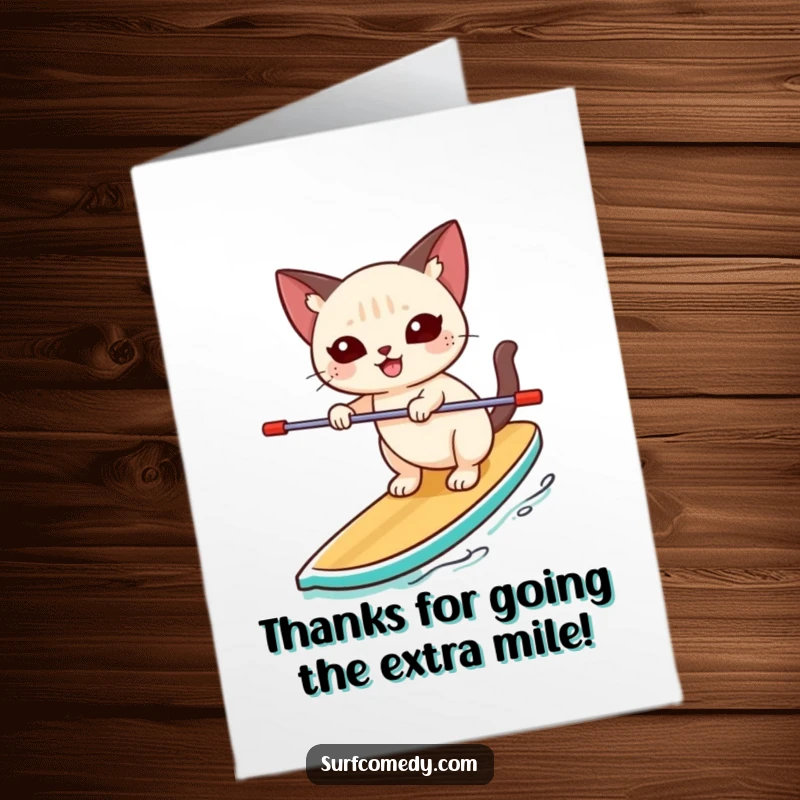 Funny Free Printable Thank You Card: Siamese cat balances on a paddleboard with a happy, unsteady look, saying thank you.