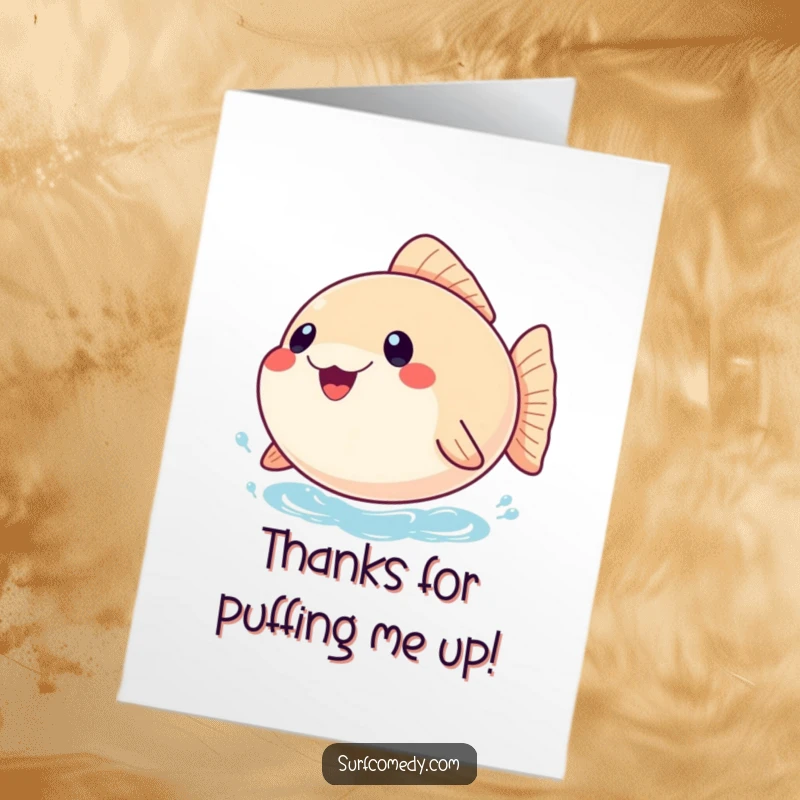 Funny Free Printable Thank You Card: a pufferfish character is joyfully inflated and bobbing on the water.