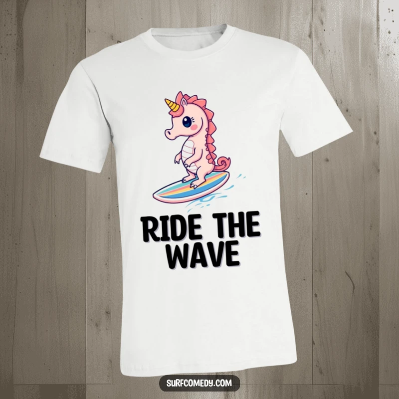 Funny Seahorse T-Shirt: A cute seahorse character surfs with glee on a tiny, colorful surfboard, a humorous and vibrant design.